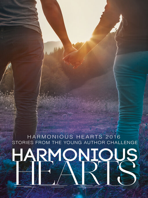 Title details for Harmonious Hearts 2016 by Arbour Ames - Available